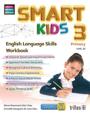 SMART KIDS 3. PRIMARY LEVEL A2 | DIAZ VOSS, DIANA ROSEMARIE; DE JUAN DIAZ, KRISSELLE MARGARET | Trillas