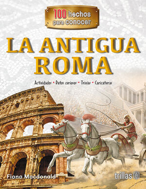 LA ANTIGUA ROMA | MACDONALD, FIONA | Trillas