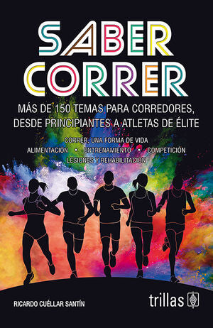 SABER CORRER | CUELLAR SANTIN, RICARDO | Trillas