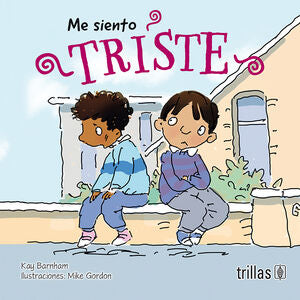 ME SIENTO TRISTE | BARNHAM, KAY | Trillas