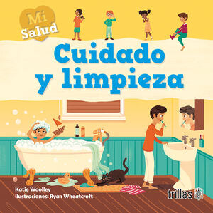 CUIDADO Y LIMPIEZA | WOOLLEY, KATIE | Trillas