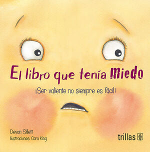 EL LIBRO QUE TENÍA MIEDO | SILLETT, DEVON | Trillas