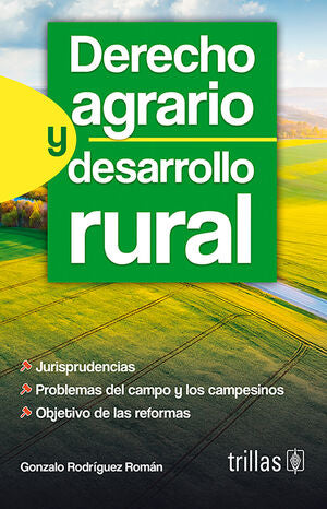 Derecho agrario y desarrollo rural | RODRIGUEZ ROMAN, GONZALO | Trillas