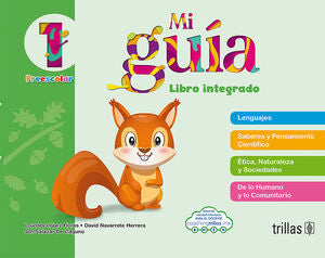 Mi Guía. Libro Integrado 1 / Preescolar