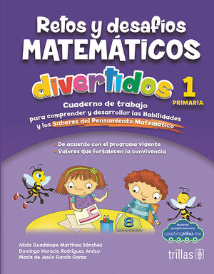 RETOS Y DESAFIOS MATEMATICOS DIVERTIDOS 1 PRIMARIA | MARTINEZ SANCHEZ, ALICIA GUADALUPE; RODRIGUEZ ARVIZU, DOMINGO HORACIO; GARCIA GARZA, MARIA DE JESUS | Trillas