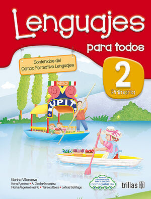LENGUAJES PARA TODOS 2. PRIMARIA | VILLANUEVA, KARINA; FUENTES, NORA; GONZÁLEZ, A. CECILIA; HUERTA, MARÍA ÁNGELES; RESA, MARIA TERESA; | Trillas