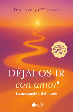 Déjalos ir con amor | O'CONNOR, NANCY | Trillas