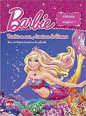 Barbie Cuentecitos. Historias Mágicas