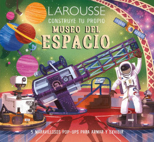 Construye tu propio Museo del Espacio / Pd.