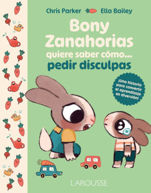 Bony Zanahorias quiere saber cómo... pedir disculpas
