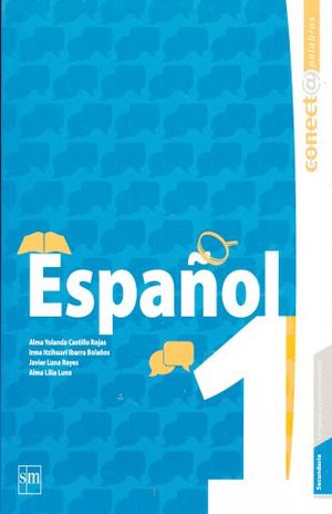 Español 1. Secundaria Conecta Palabras