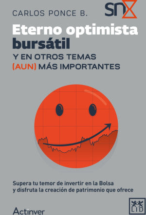 Eterno Optimista Bursátil Y En Otros Temas (aun) Más Importantes