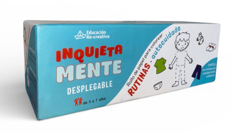 Inquietamente desplegable. Rutinas • autocuidado