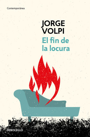 FIN DE LA LOCURA, EL (TRILOGIA DEL SIGLO