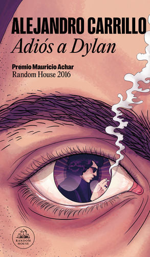 ADIOS A DYLAN (PREMIO ACHAR 2016)