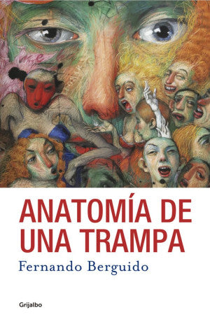 ANATOMIA DE UNA TRAMPA