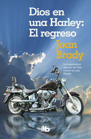Dios en una Harley: El regreso