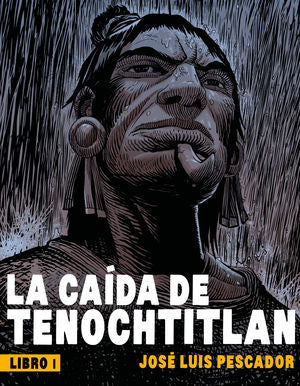CAIDA DE TENOCHTITLAN, LA