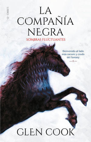 LA COMPAÑIA NEGRA 2. SOMBRAS FLUCTUANTES