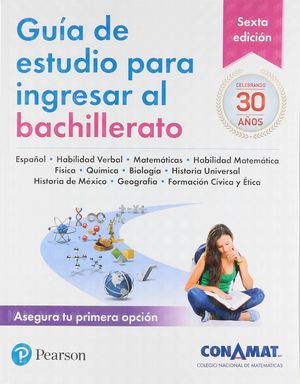 Guia De Estudio Para Ingresar Al Bachillerato (CONAMAT)