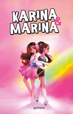 KARINA Y MARINA. IDENTICAS Y OPUESTAS