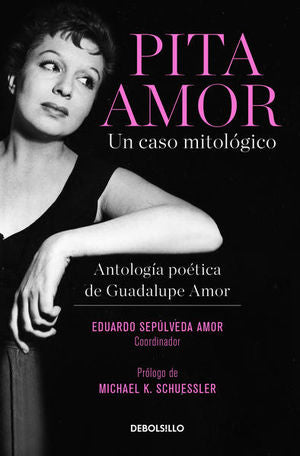 PITA AMOR: UN CASO MITOLOGICO. ANTOLOGIA