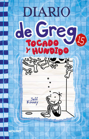 Diario de Greg 15. Tocado y hundido | Jeff Kinney | Molino