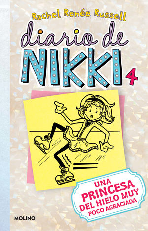 DIARIO DE NIKKI 4. PRINCESA DEL HIELO MU