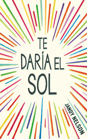 Te daría el sol