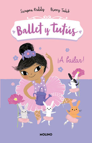 Ballet y tutús 2. ¡A bailar!