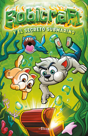 BOBICRAFT. EL SECRETO SUBMARINO