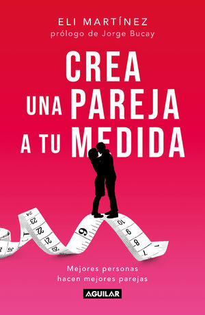 Crea una pareja a tu medida. Mejores personas hacen mejores parejas