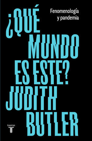 ¿QUE MUNDO ES ESTE?. FENOMENOLOGIA Y PAN