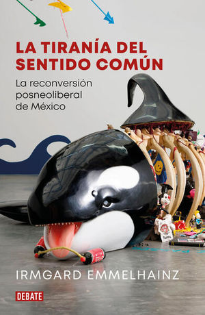 TIRANIA DEL SENTIDO COMUN, LA