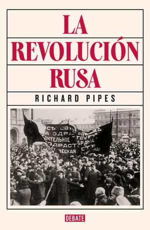 REVOLUCION RUSA, LA