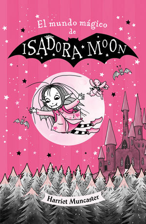 MUNDO MAGICO DE ISADORA MOON, EL