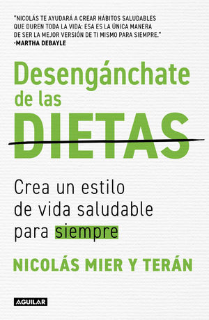 DESENGANCHATE DE LAS DIETAS