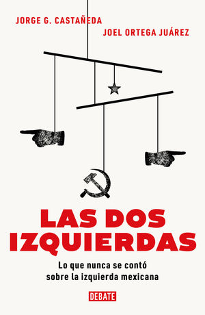 DOS IZQUIERDAS, LAS. UNA HISTORIA DE LA