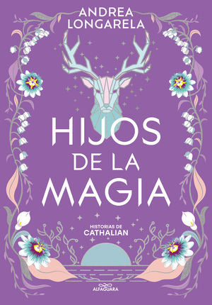 HIJOS DE LA MAGIA (HISTORIAS DE CAHTALIA