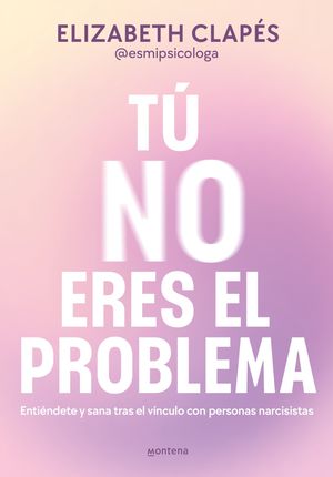 TU NO ERES EL PROBLEMA