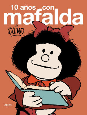 10 años con Mafalda / Pd.