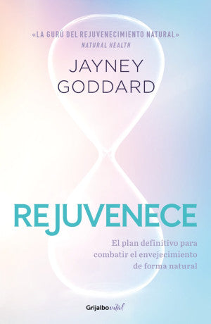 REJUVENECE. UNA GUIA COMPLETA DE SALUD I