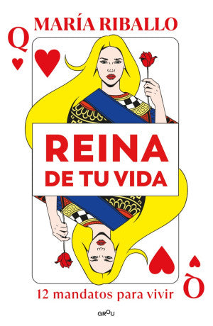 REINA DE TU VIDA. DOCE MANDATOS PARA VIV