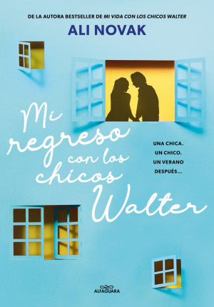 Mi vida con los chicos Walter 2 / Mi regreso con los chicos Walter. Una chica. Un chico. Un verano despues...