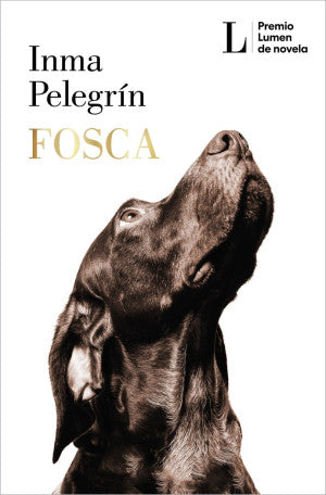 Fosca ( Premio Lumen de Novela 2025)