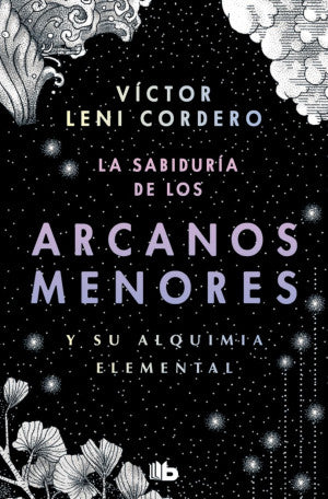 La sabiduría de los arcanos menores y su alquimia elemental