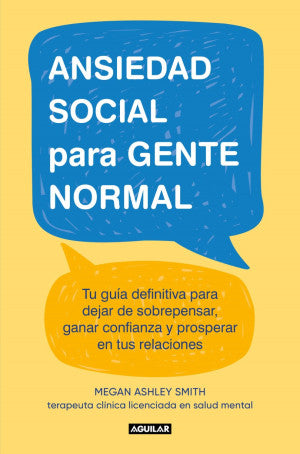 ANSIEDAD SOCIAL PARA PERSONAS NORMALES: