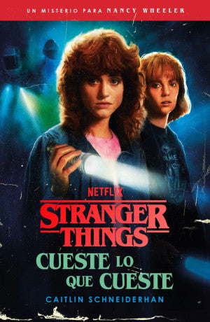 Stranger Things. Cueste lo que cueste