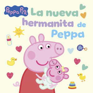 Peppa Pig. La nueva hermanita de Peppa