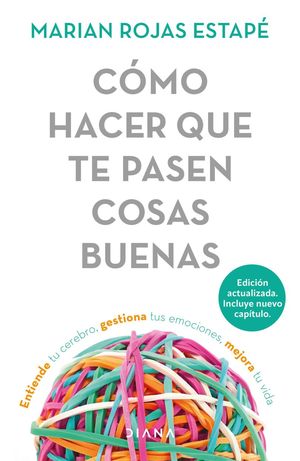 Cómo hacer que te pasen cosas buenas (Spanish Edit